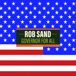 Rob Sand Governor for All Bumper Sticker