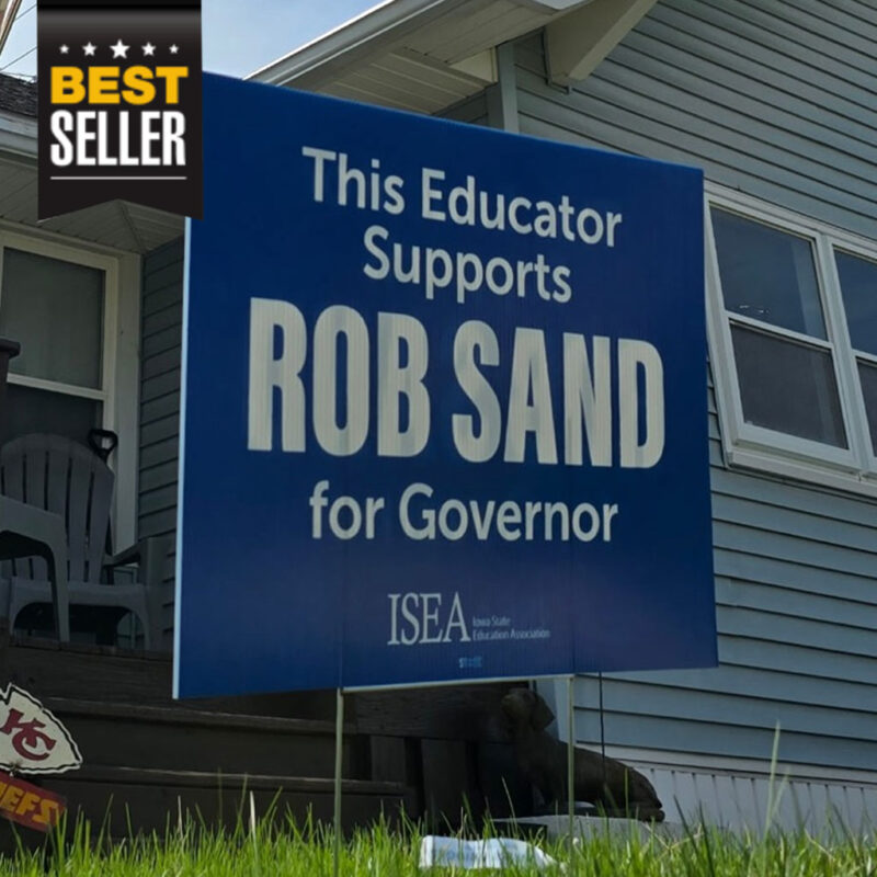 This Educator Supports Rob Sand for Governor Yard Sign