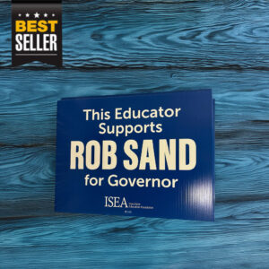 This Educator Supports Rob Sand for Governor Yard Sign