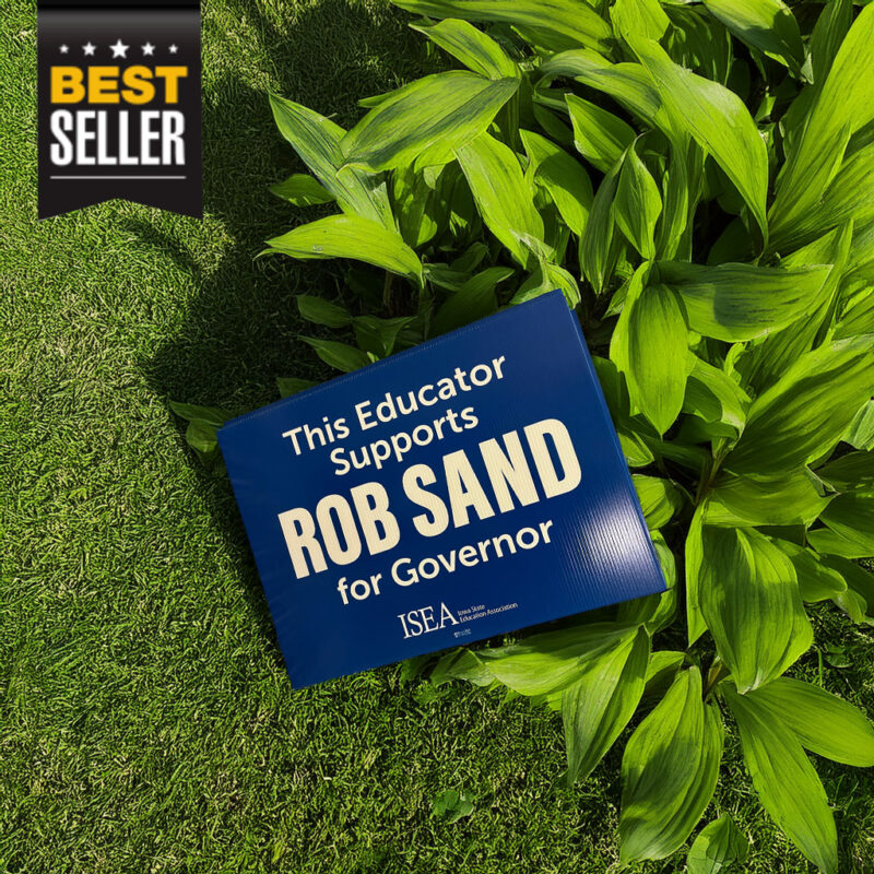 This Educator Supports Rob Sand for Governor Yard Sign