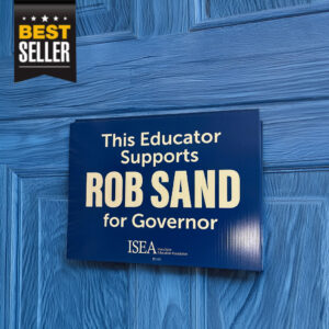 This Educator Supports Rob Sand for Governor Yard Sign