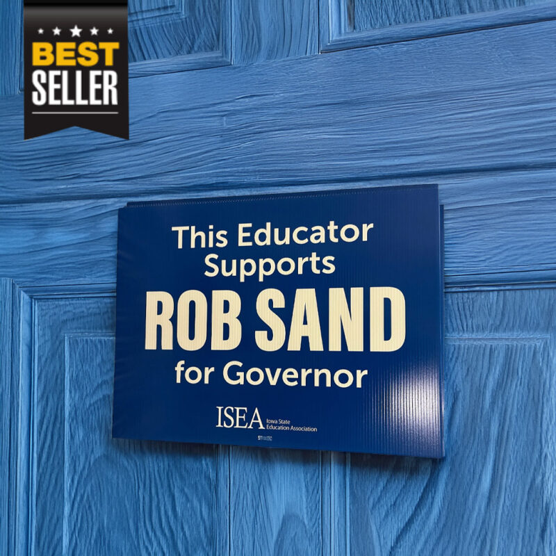 This Educator Supports Rob Sand for Governor Yard Sign
