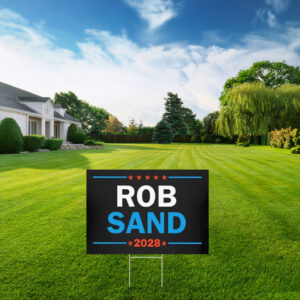 Iowa for Rob Sand 2028 Yard Sign