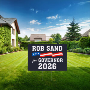Rob Sand Governor 2026 Campaign Yard Sign