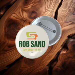 Rob Sand Governor for All 2026 Button
