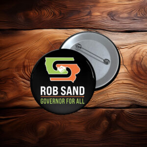 Rob Sand Governor for All 2026 Pin Button