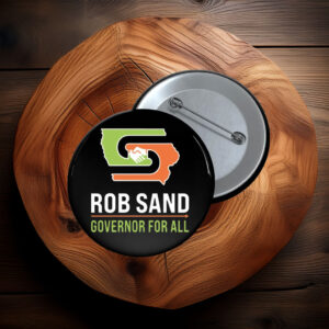 Rob Sand Governor for All 2026 Pin Button