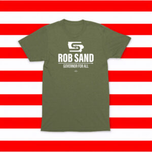 Rob Sand Governor for All 2026 T-Shirt