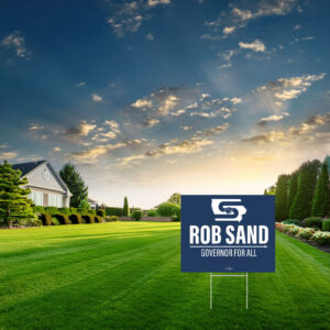 Rob Sand Governor for All 2026 Yard Sign
