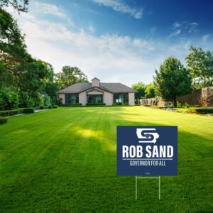 Rob Sand Governor for All 2026 Yard Sign