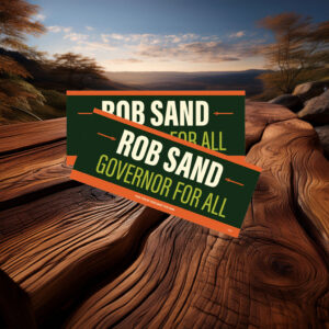 Rob Sand Governor for All Bumper Sticker, Car Magnet