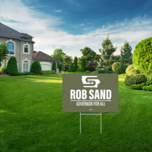 Rob Sand Governor for All Garden Yard Sign