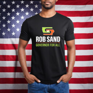 Rob Sand Governor for All Graphic T-Shirt