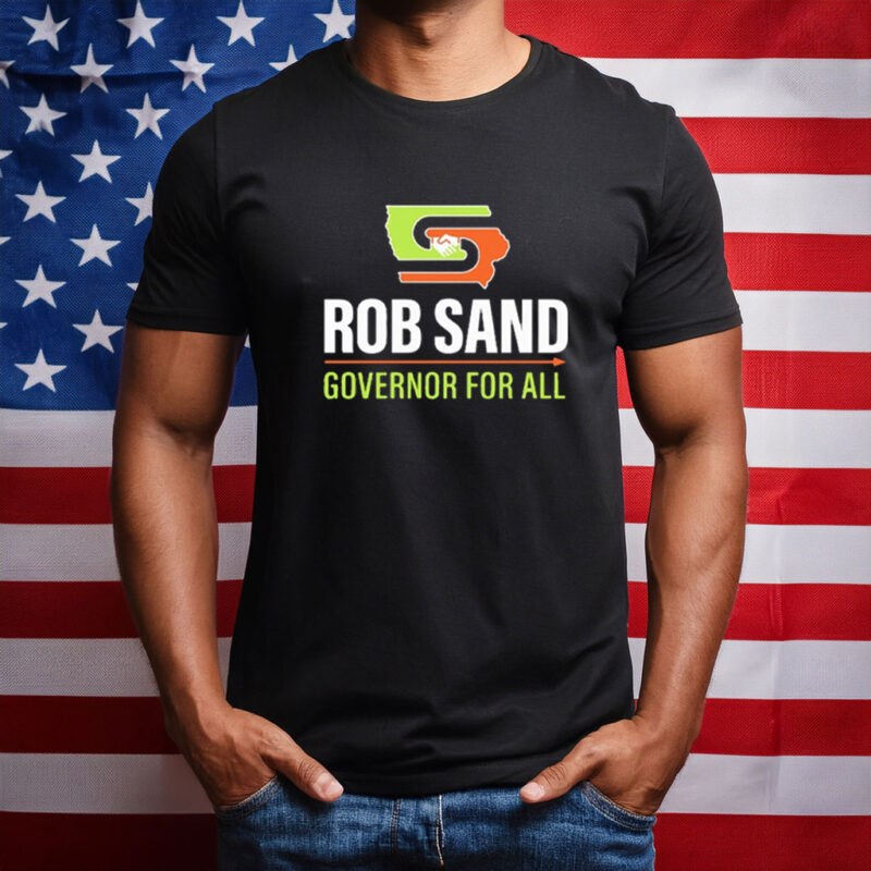 Rob Sand Governor for All Graphic T-Shirt