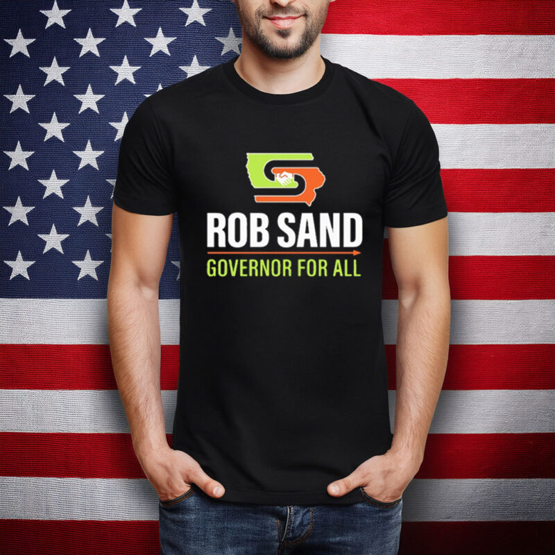 Rob Sand Governor for All Graphic T-Shirt