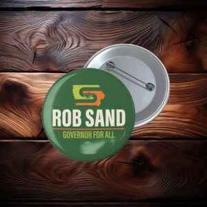 Rob Sand Governor for All USA Button