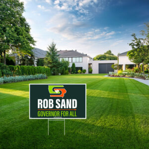 Rob Sand Governor for All USA Yard Sign