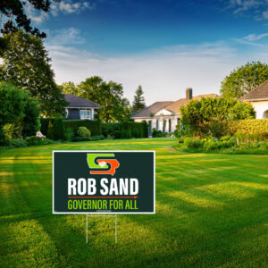 Rob Sand Governor for All USA Yard Sign