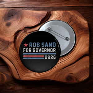 Rob Sand for Governor 2026 Election Pin