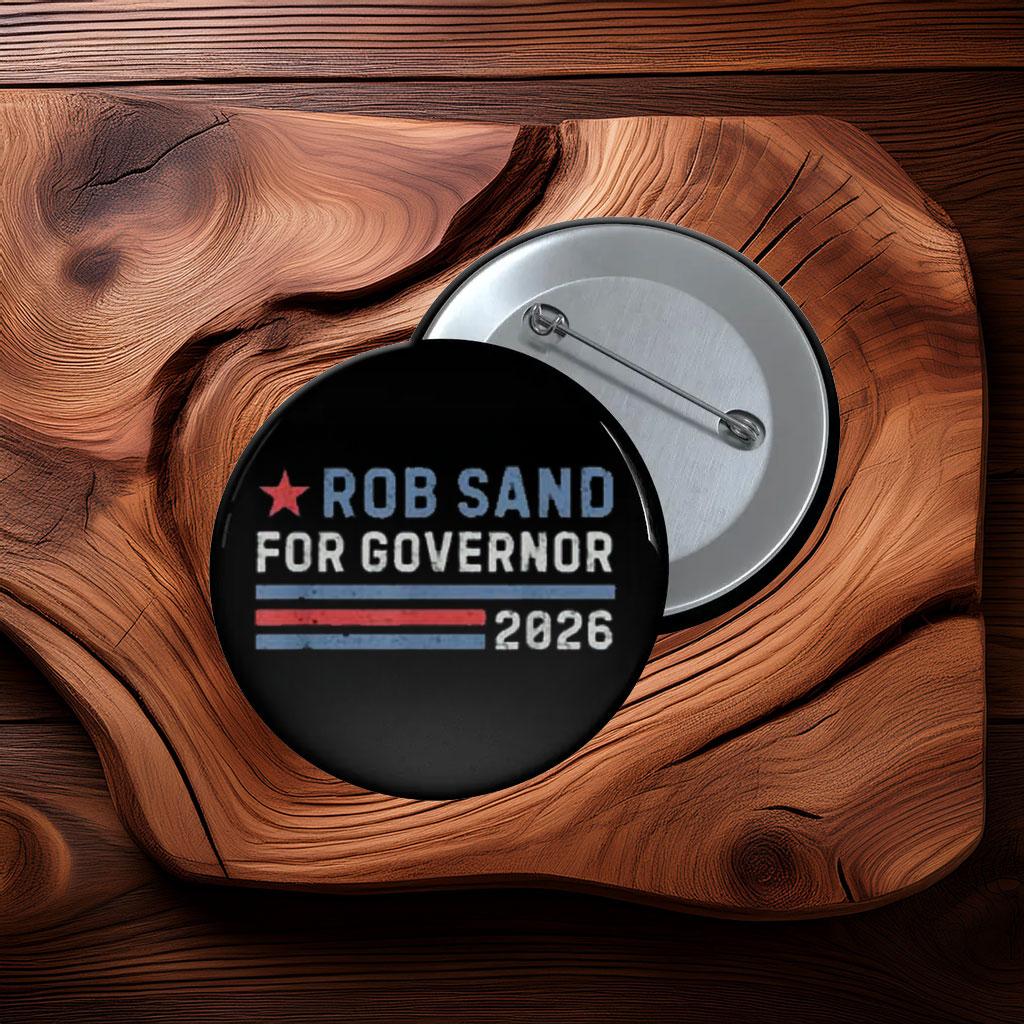 Rob Sand for Governor 2026 Election Pin
