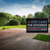 Rob Sand for Governor 2026 Election Yard Sign