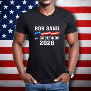Rob Sand for Governor 2026 Patriotic Flag Shirt