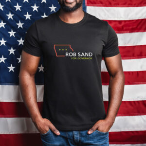 Rob Sand for Governor Iowa State Outline Patriotic T-Shirt