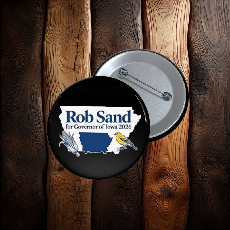 Rob Sand for Governor of Iowa 2026 Button