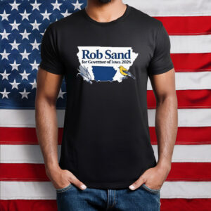 Rob Sand for Governor of Iowa 2026 Eagle Patriotic Campaign T-Shirt
