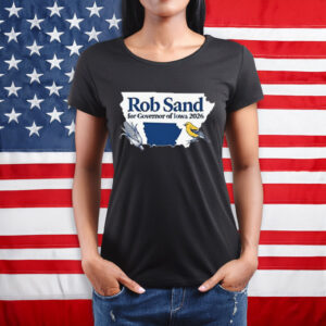 Rob Sand for Governor of Iowa 2026 Eagle Patriotic Campaign T-Shirt