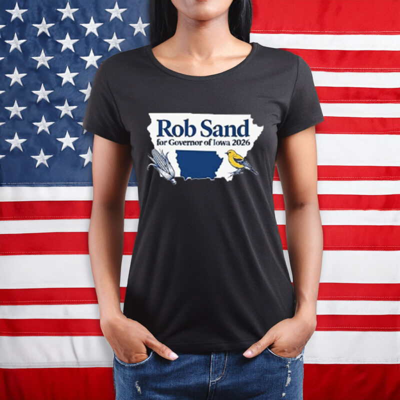 Rob Sand for Governor of Iowa 2026 Eagle Patriotic Campaign T-Shirt