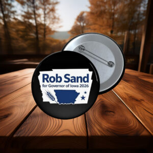 Rob Sand for Governor of Iowa 2026 Pin