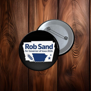 Rob Sand for Governor of Iowa 2026 Pin