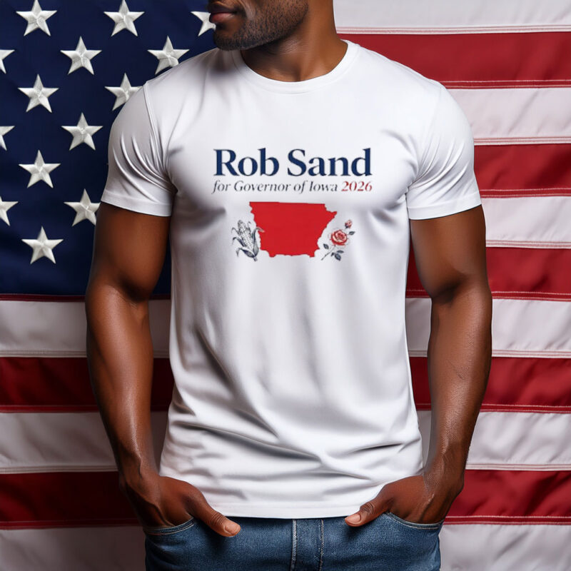 Rob Sand for Governor of Iowa 2026 Red State Graphic Campaign T-Shirt