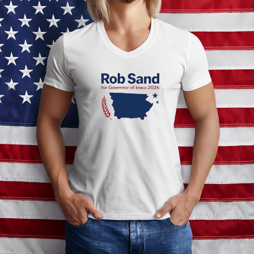 Rob Sand for Governor of Iowa 2026 State Outline Campaign T-Shirt