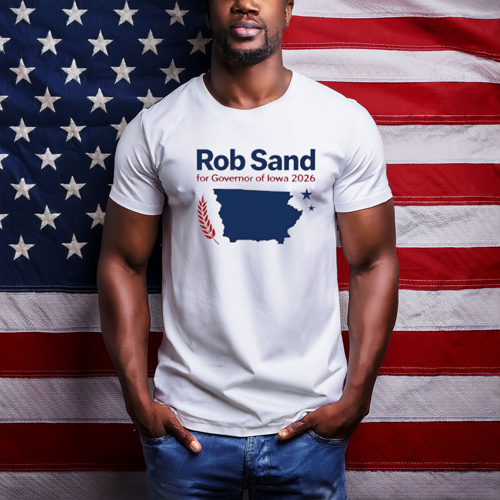 Rob Sand for Governor of Iowa 2026 State Outline Campaign T-Shirt