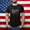 Rob Sand for Iowa Governor 2026 T-Shirt