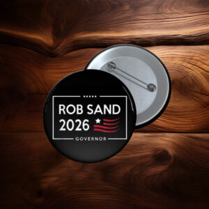 Rob Sand for Iowa Governor Button