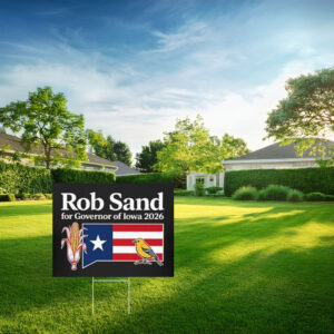 Rob Sand for Iowa Governor Patriotic Yard Sign