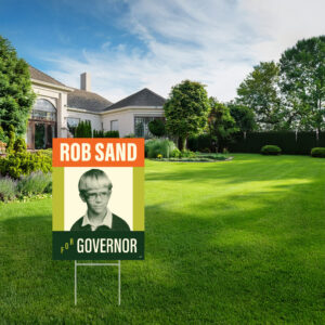 Throwback Rob Sand Yard Sign