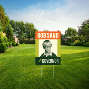 Throwback Rob Sand Yard Sign
