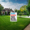 Truer. Better. Garden Yard Sign