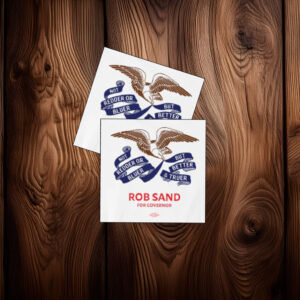 Rob Sand For Governor Truer and Better Sticker