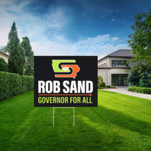 Rob Sand Governor for All 2026 Yard Sign