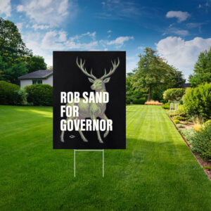 Rob Sand for Governor Deer Illustration Nature Outdoors Wildlife Political Yard Sign
