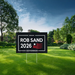 Rob Sand for Iowa Governor 2026 Yard Sign