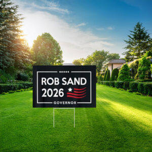 Rob Sand for Iowa Governor 2026 Yard Sign