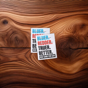 Truer Better Rob Sand for Gov 2026 Sticker